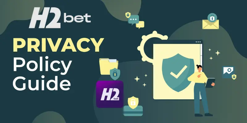 Política de Privacidade H2bet